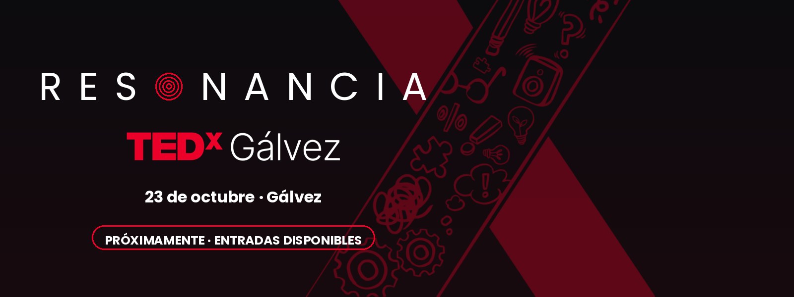 TEDxGálvez Resonancia — 23 de octubre